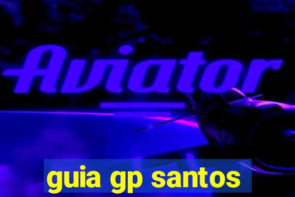 guia gp santos